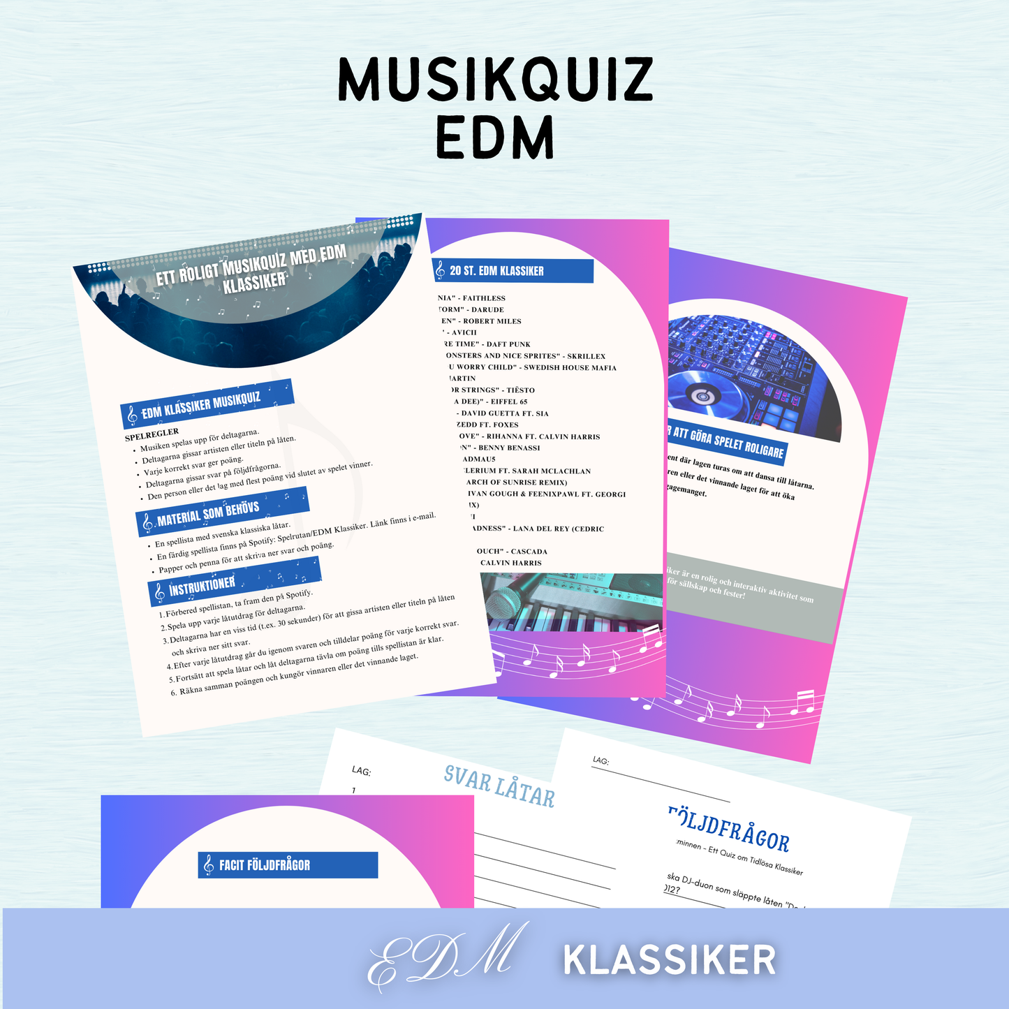 Musikquiz EDM Klassiker - 20 låtar & roliga följdfrågor. Färdig spellista på Spotify ingår.