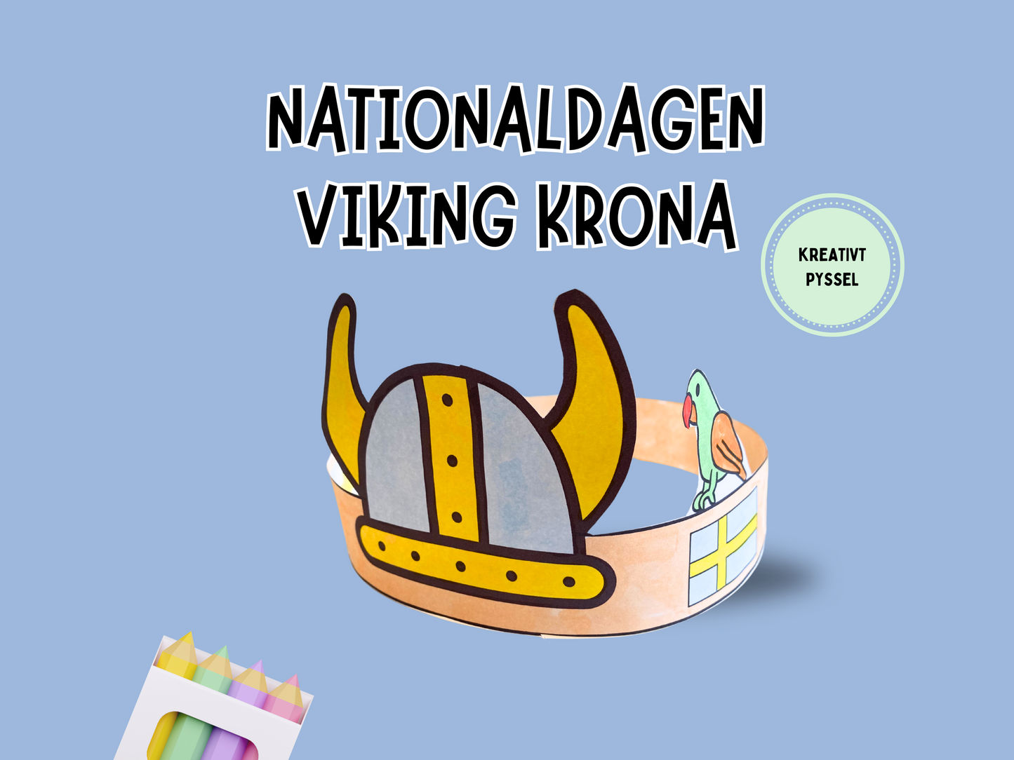 Pysselkrona Nationaldagen
