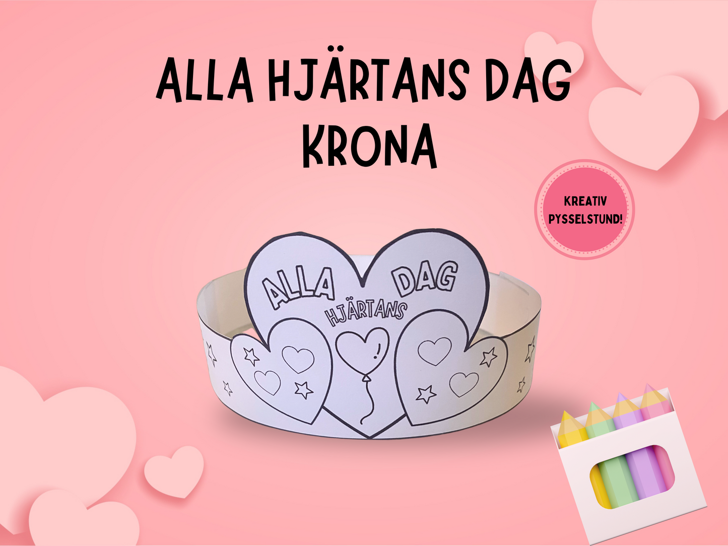 Alla hjärtans dag krona