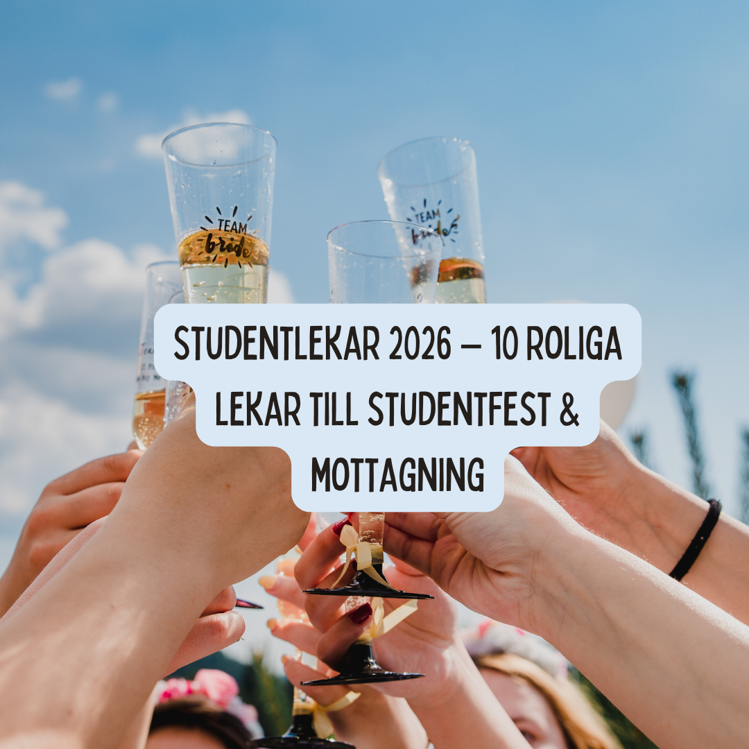 Studentlekar 2026 – 10 roliga lekar till studentfest & mottagning