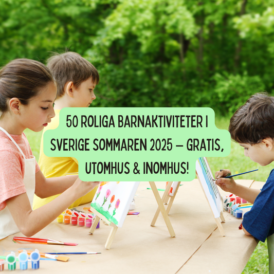 50 roliga barnaktiviteter i Sverige sommaren 2025 – gratis, utomhus & inomhus!