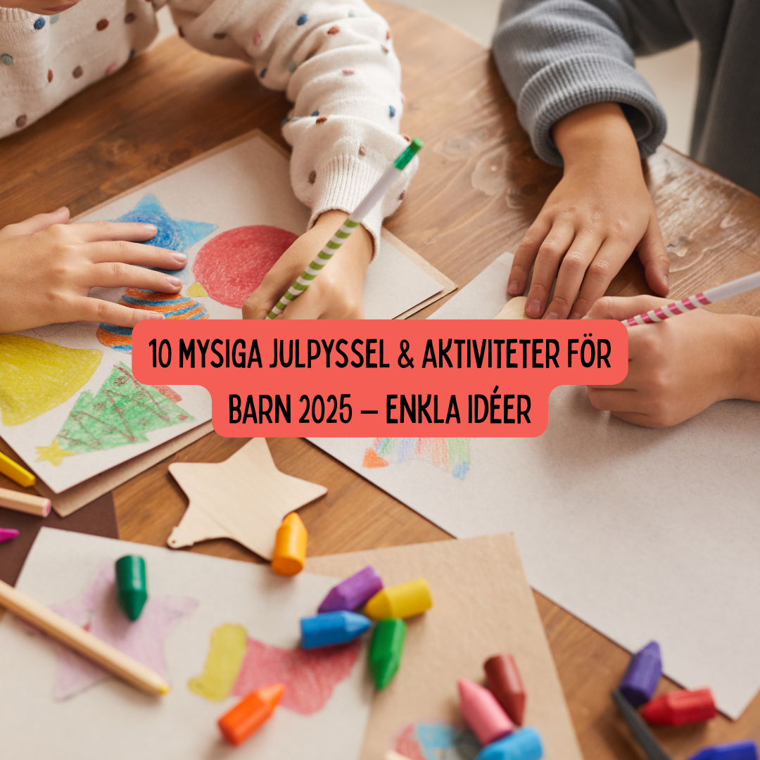 10 mysiga julaktiviteter för barn 2025 – enkla, roliga och redo att skriva ut!