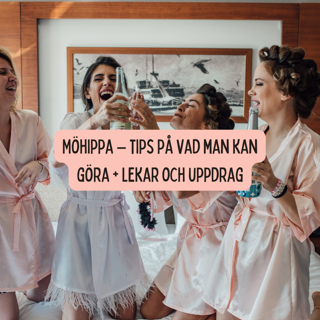 Möhippa – tips på vad man kan göra och roliga lekar