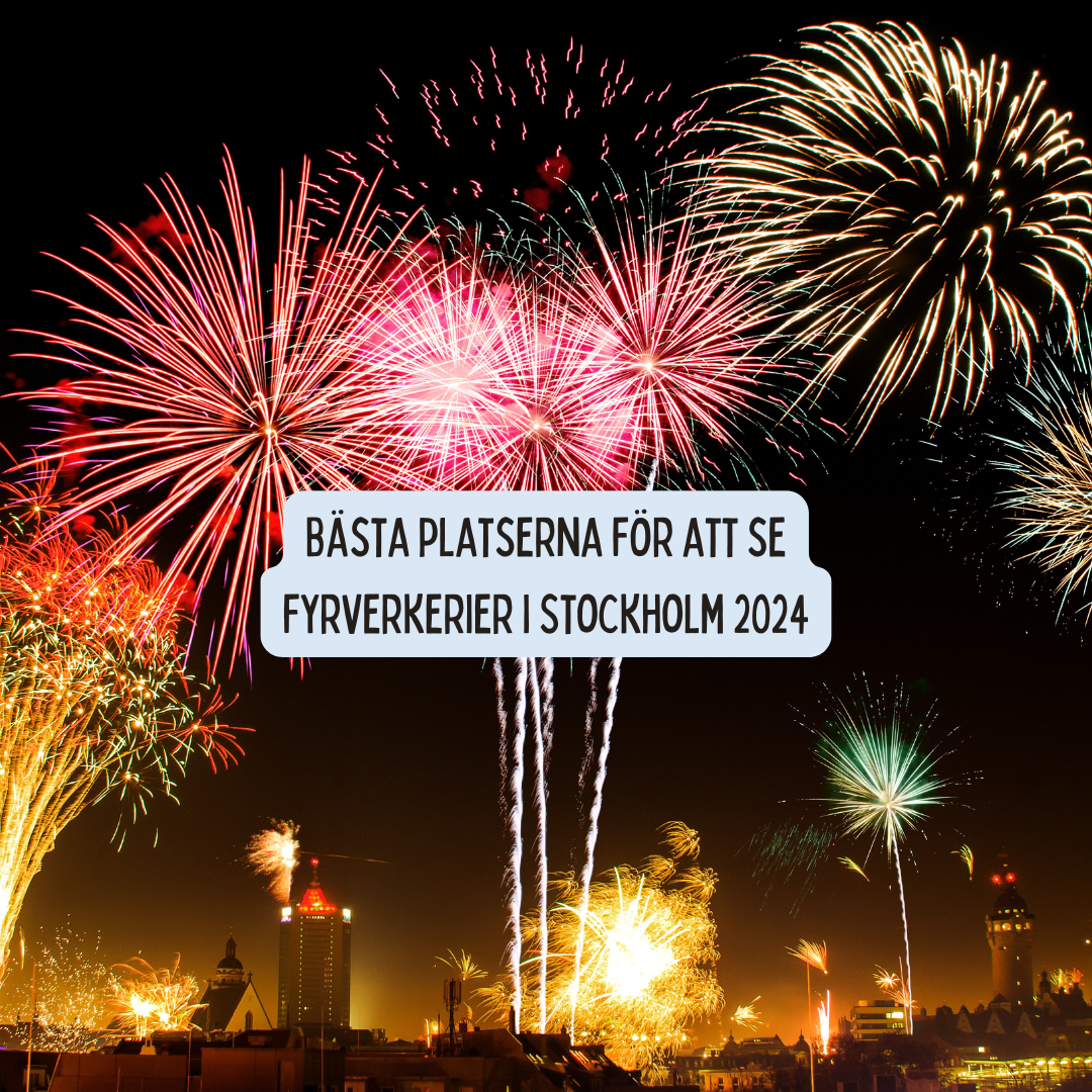Fyrverkerier i Stockholm 2024