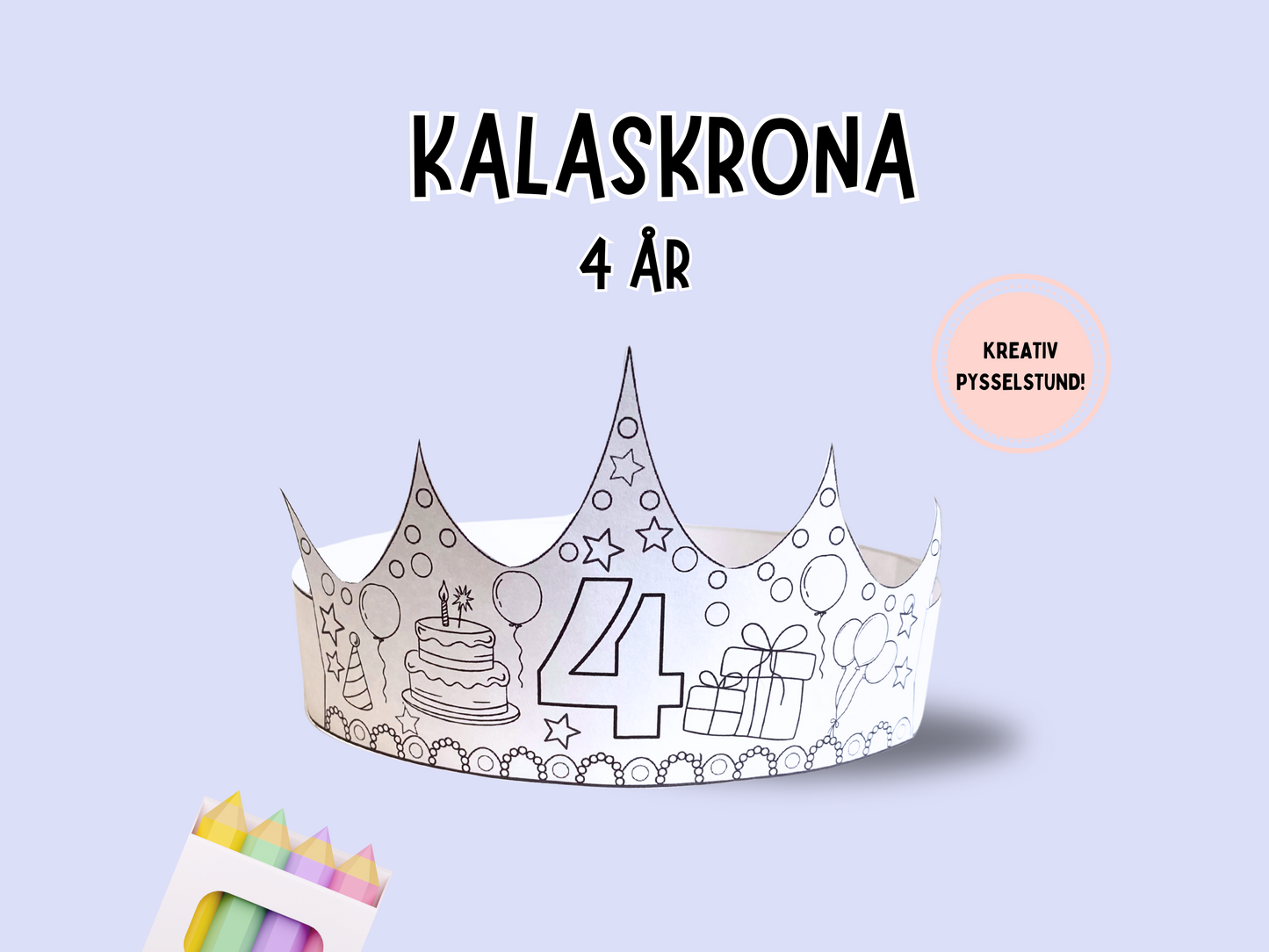 Kalaskrona 4 år