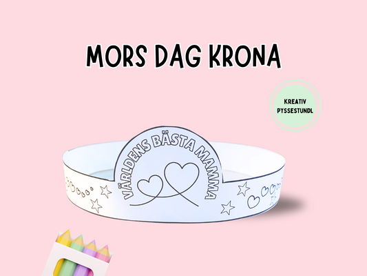 Pysselkrona till Mors Dag