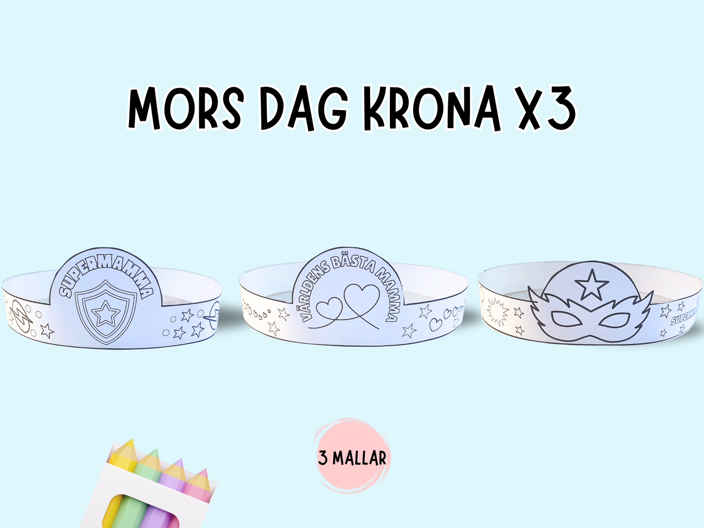 Mors Dag Krona x3 - Paket med 3 mallar!