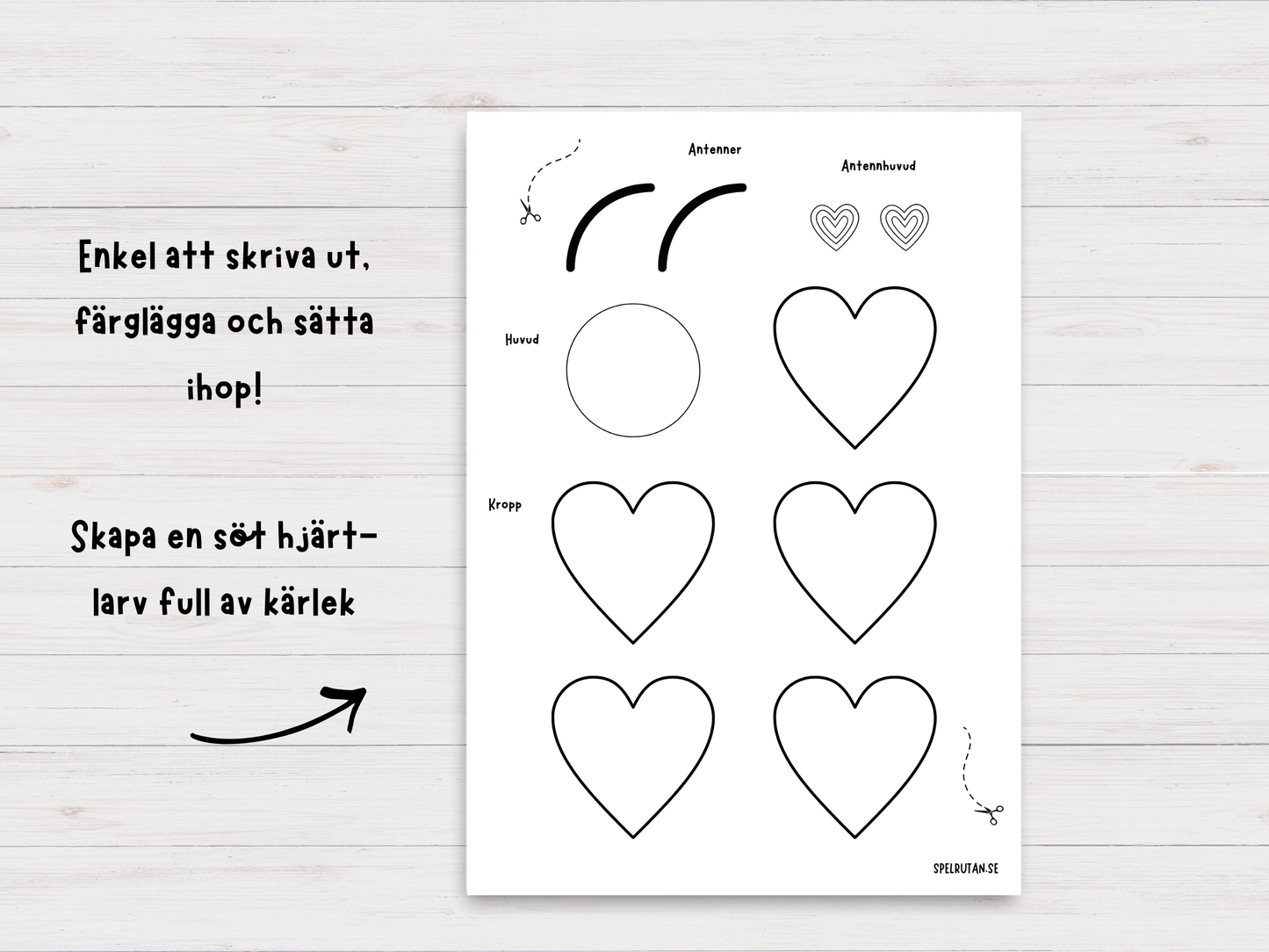 Pyssellarv - Alla hjärtans dag